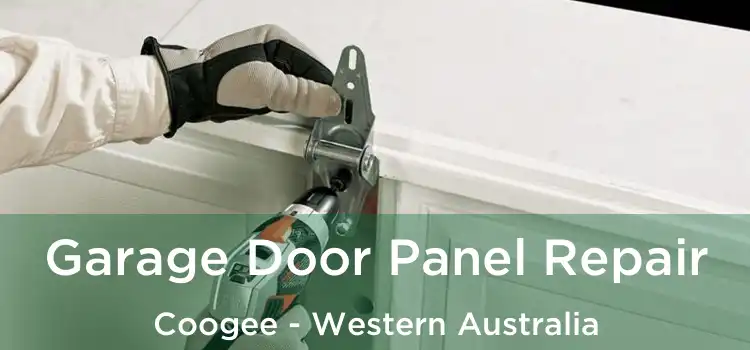 Garage Door Panel Repair Coogee - Western Australia