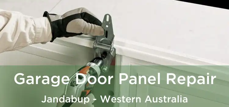Garage Door Panel Repair Jandabup - Western Australia