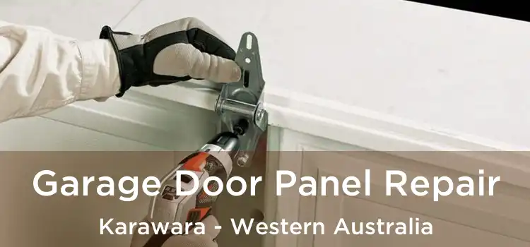 Garage Door Panel Repair Karawara - Western Australia