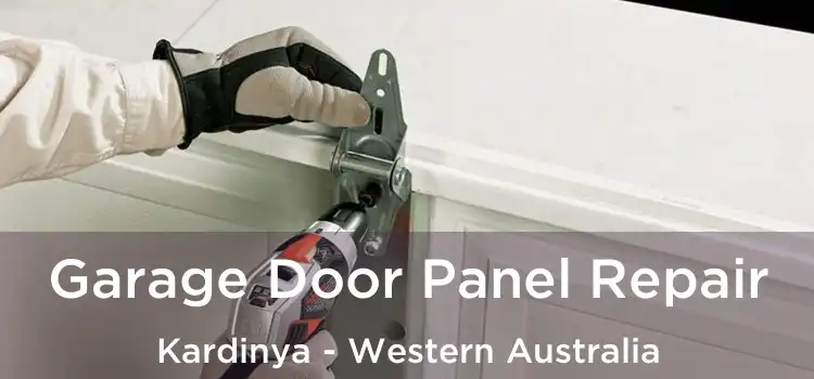 Garage Door Panel Repair Kardinya - Western Australia
