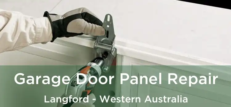 Garage Door Panel Repair Langford - Western Australia