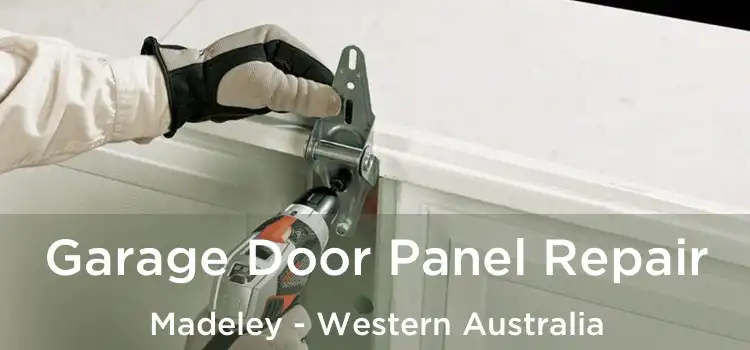 Garage Door Panel Repair Madeley - Western Australia