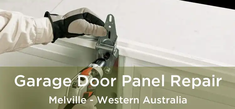 Garage Door Panel Repair Melville - Western Australia