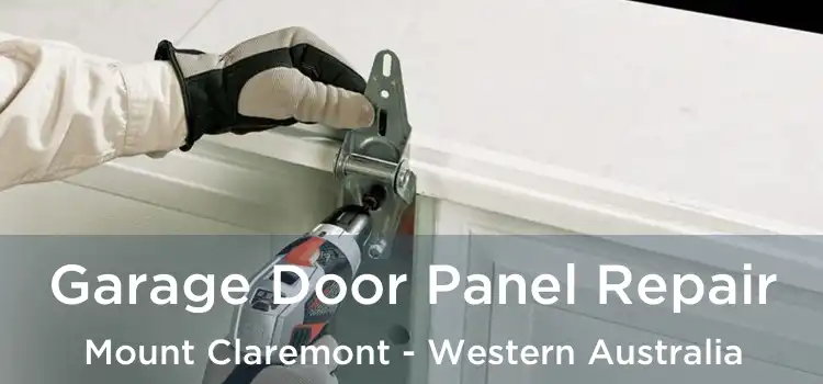 Garage Door Panel Repair Mount Claremont - Western Australia