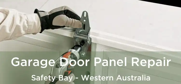 Garage Door Panel Repair Safety Bay - Western Australia