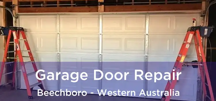 Garage Door Repair Beechboro - Western Australia