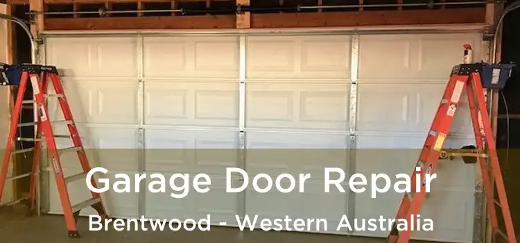 Garage Door Repair Brentwood - Western Australia