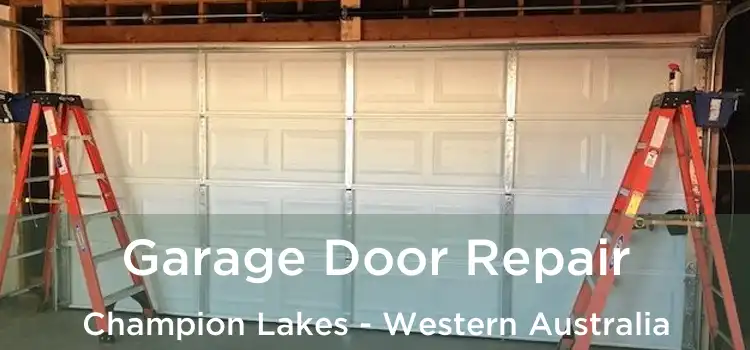 Garage Door Repair Champion Lakes - Western Australia