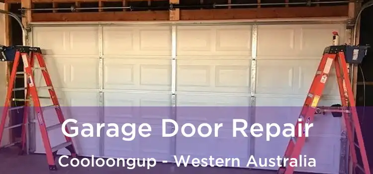Garage Door Repair Cooloongup - Western Australia