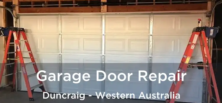 Garage Door Repair Duncraig - Western Australia