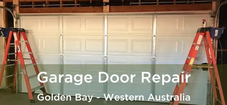 Garage Door Repair Golden Bay - Western Australia