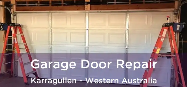 Garage Door Repair Karragullen - Western Australia