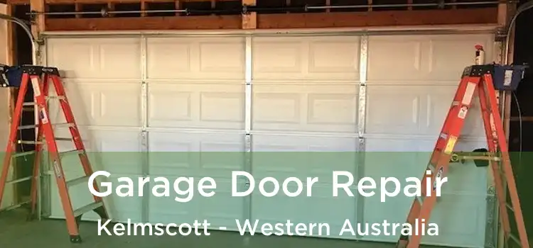 Garage Door Repair Kelmscott - Western Australia