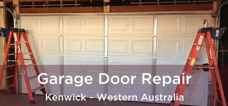 Garage Door Repair Kenwick - Western Australia