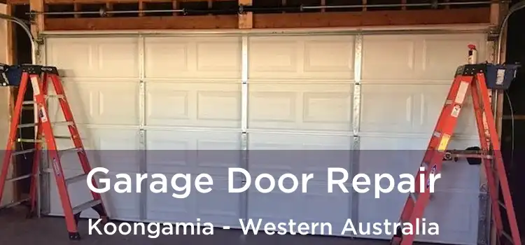 Garage Door Repair Koongamia - Western Australia