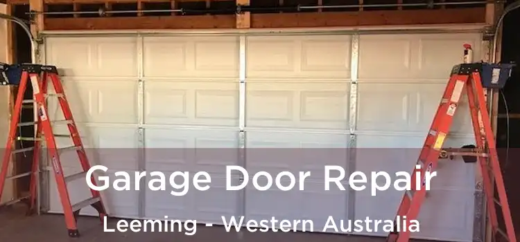 Garage Door Repair Leeming - Western Australia
