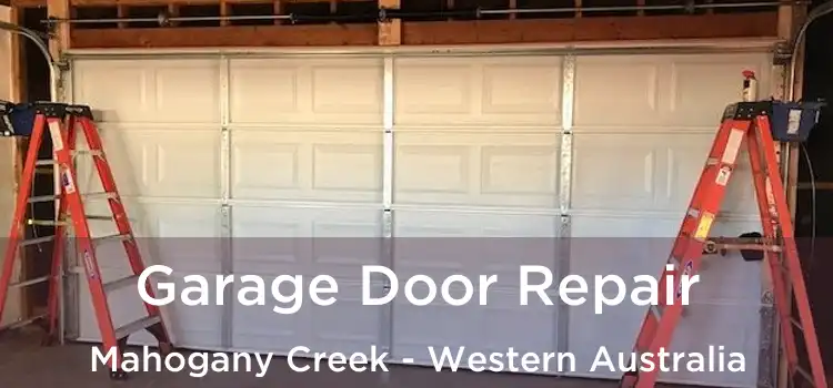 Garage Door Repair Mahogany Creek - Western Australia