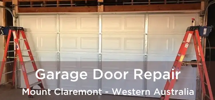 Garage Door Repair Mount Claremont - Western Australia