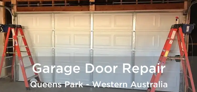 Garage Door Repair Queens Park - Western Australia
