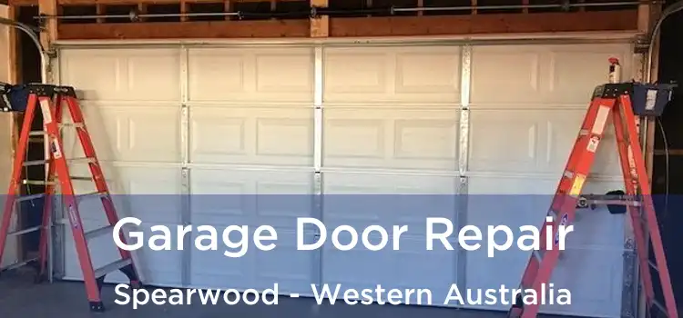 Garage Door Repair Spearwood - Western Australia
