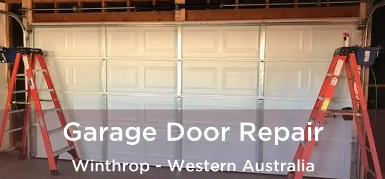 Garage Door Repair Winthrop - Western Australia