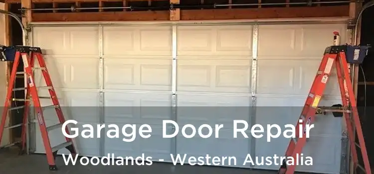 Garage Door Repair Woodlands - Western Australia