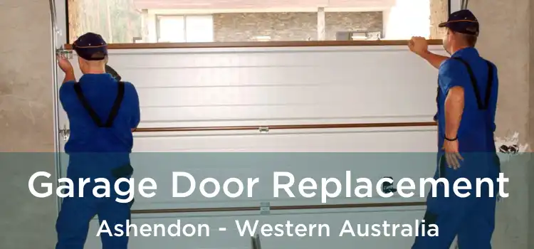 Garage Door Replacement Ashendon - Western Australia