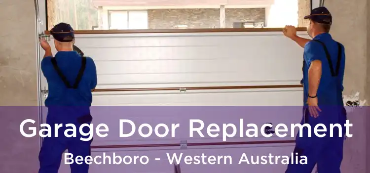 Garage Door Replacement Beechboro - Western Australia