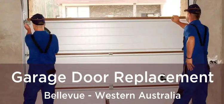 Garage Door Replacement Bellevue - Western Australia