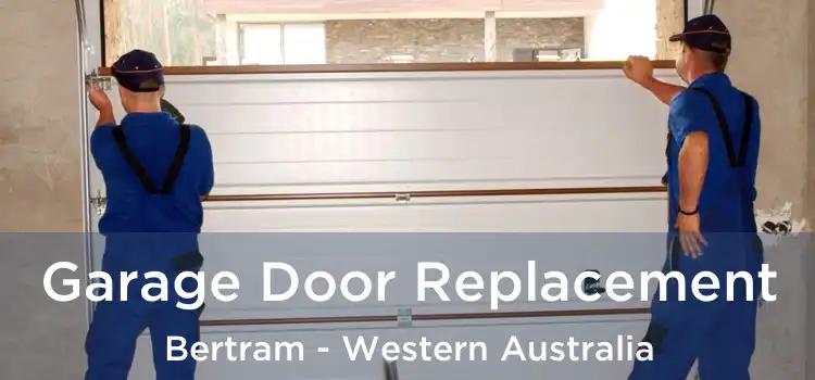 Garage Door Replacement Bertram - Western Australia