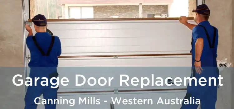 Garage Door Replacement Canning Mills - Western Australia