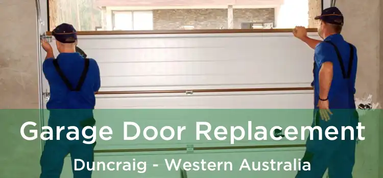 Garage Door Replacement Duncraig - Western Australia