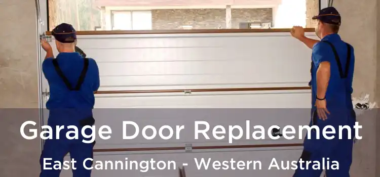 Garage Door Replacement East Cannington - Western Australia