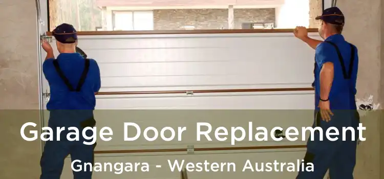 Garage Door Replacement Gnangara - Western Australia