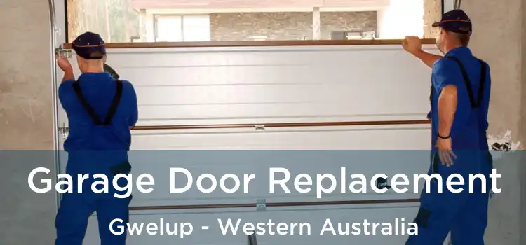 Garage Door Replacement Gwelup - Western Australia