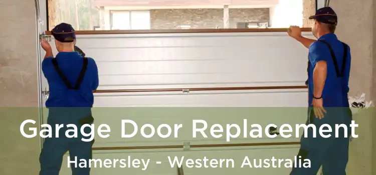 Garage Door Replacement Hamersley - Western Australia