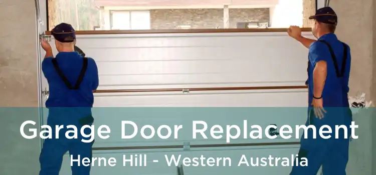 Garage Door Replacement Herne Hill - Western Australia