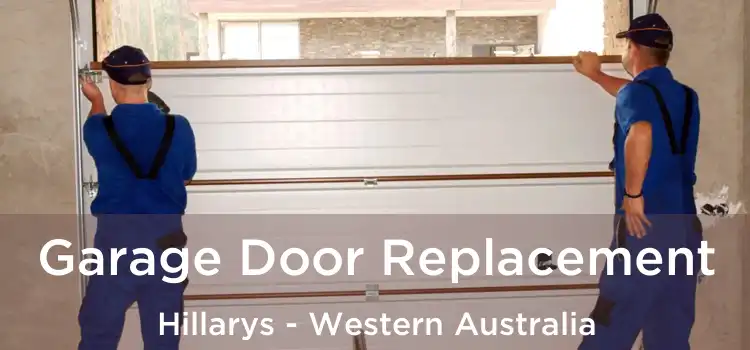 Garage Door Replacement Hillarys - Western Australia