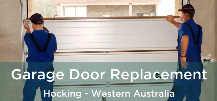 Garage Door Replacement Hocking - Western Australia