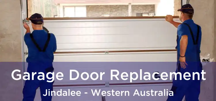 Garage Door Replacement Jindalee - Western Australia