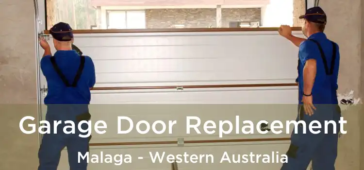 Garage Door Replacement Malaga - Western Australia