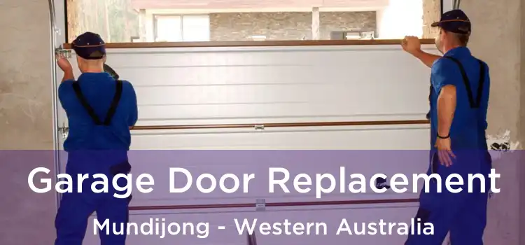 Garage Door Replacement Mundijong - Western Australia