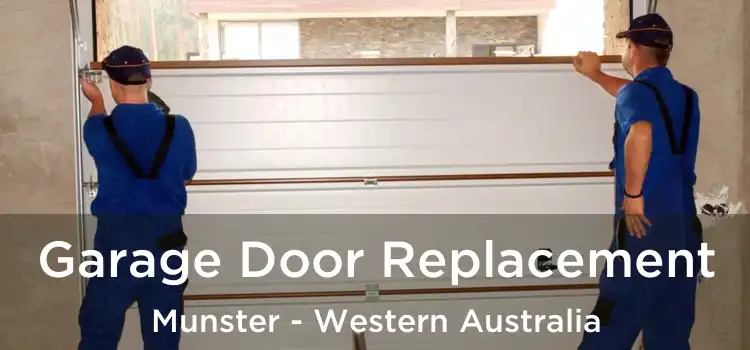Garage Door Replacement Munster - Western Australia