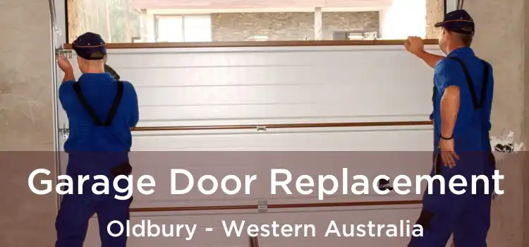 Garage Door Replacement Oldbury - Western Australia