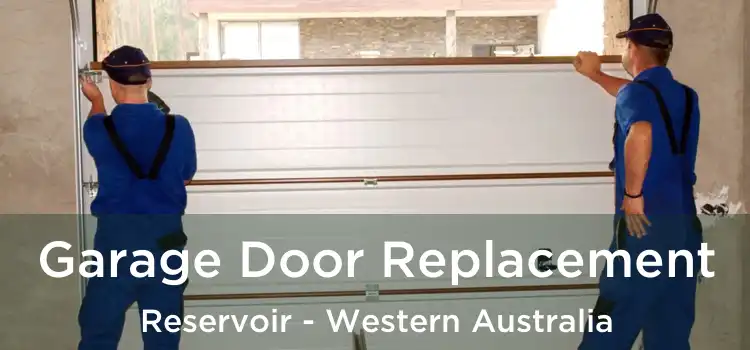 Garage Door Replacement Reservoir - Western Australia