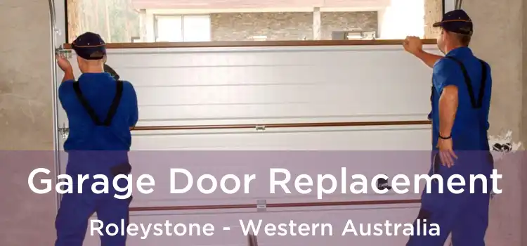 Garage Door Replacement Roleystone - Western Australia