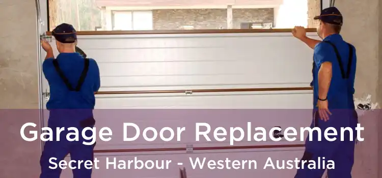 Garage Door Replacement Secret Harbour - Western Australia