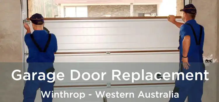 Garage Door Replacement Winthrop - Western Australia