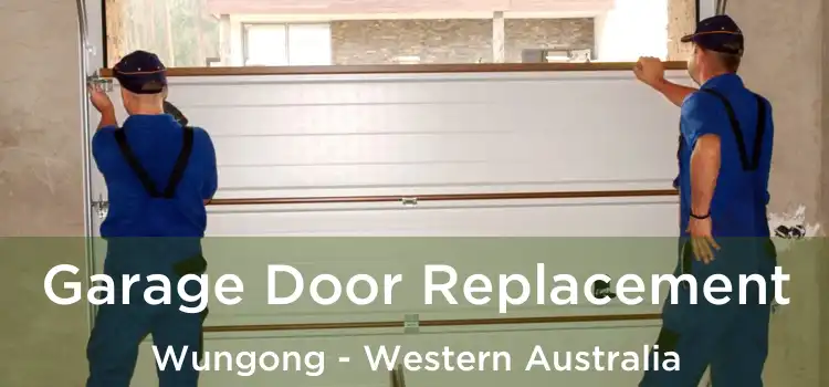 Garage Door Replacement Wungong - Western Australia