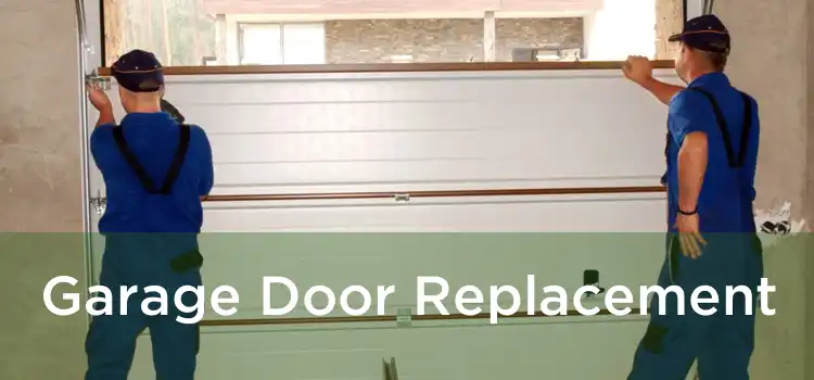 Garage Door Replacement